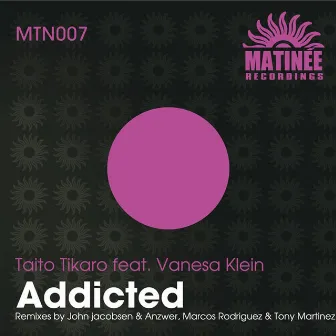 Addicted by Taito Tikaro