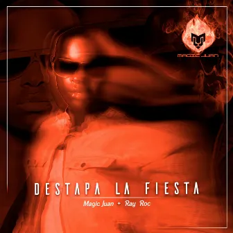 Destapa la fiesta by Ray Roc