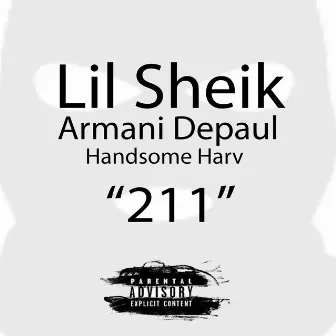 211 by Handsome Harv