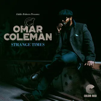 Strange Times by Omar Coleman