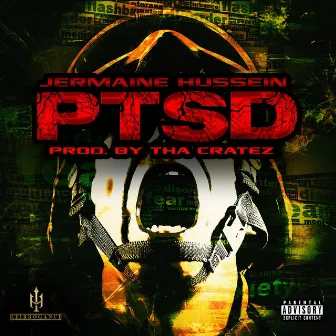 Ptsd by Jermaine Hussein