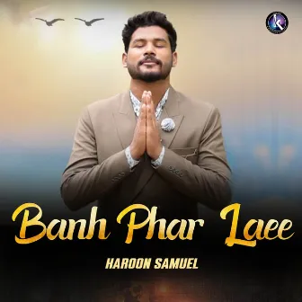 Banh Phar Laee by Haroon Samuel