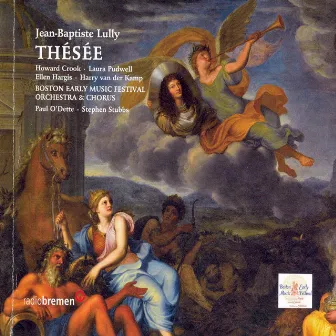 Lully: Thesee by Boston Early Music Festival Chorus