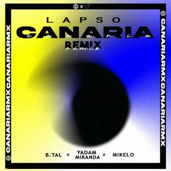 Canaria (REMIX) by Lapso music