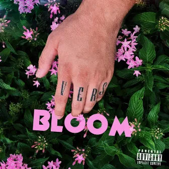 Bloom by Vers