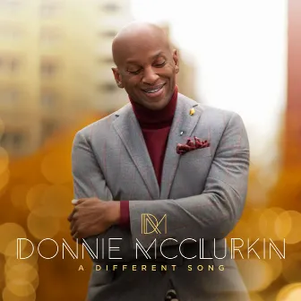 A Different Song by Donnie McClurkin