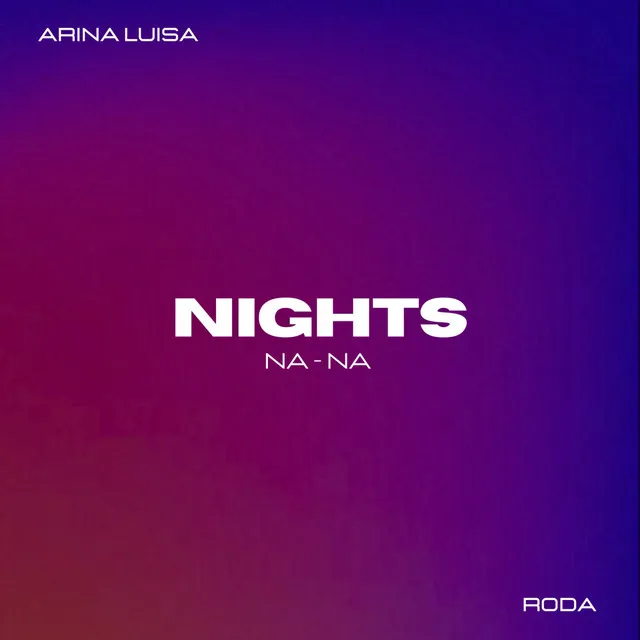 Nights (Na-Na)