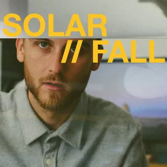 Solar // Fall by Natty Reeves