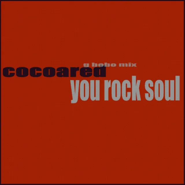 You Rock Soul - G Bobo Mix