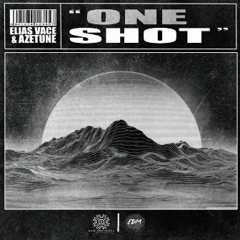 One Shot by Elias Vace