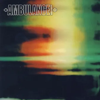 Ambulance LTD - EP by Ambulance LTD