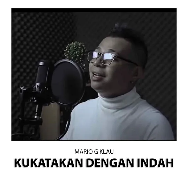 Kukatakan Dengan Indah