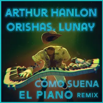 Como Suena el Piano (Remix) by Lunay