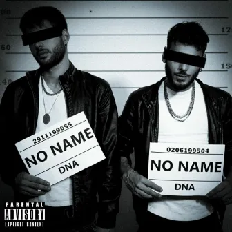 NO NAME (IL MIXTAPE) by DNA