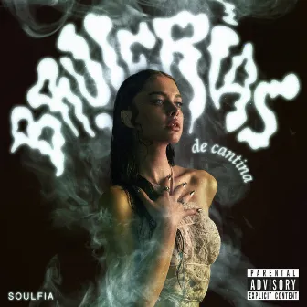 Brujerías de Cantina by SOULFIA