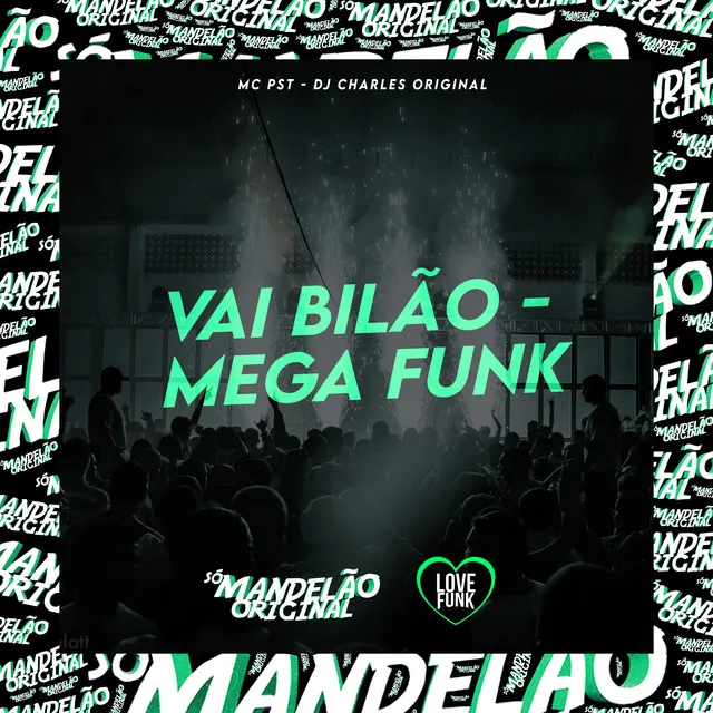 Vai Bilão Mega Funk