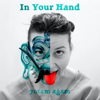 In Your Hand by Yotam Agam