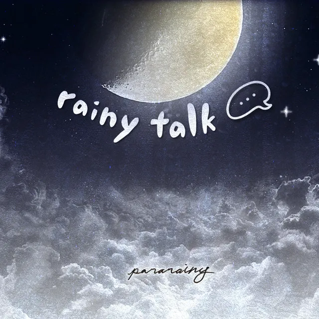 rainy Talk