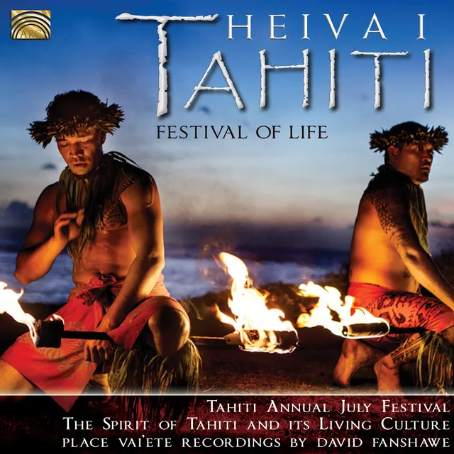 Heiva i Tahiti: Festival of Life (Live)