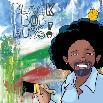 Black Bob Ross! by Khaotik