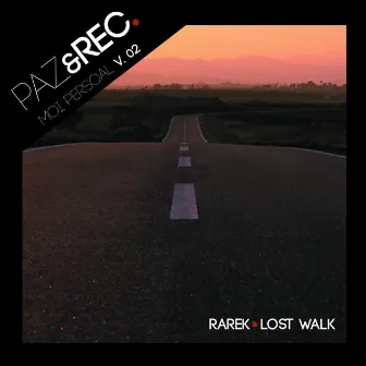 Moi Persoal, Vol. 2: Lost Walk by Rarek