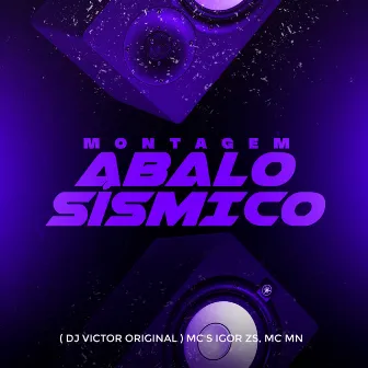 Montagem Abalo Sísmico by DJ VICTOR ORIGINAL