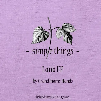 Lono EP by Grandmoms Hands