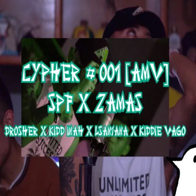 CYPHER #001 [AMV] SPF X ZAMAS