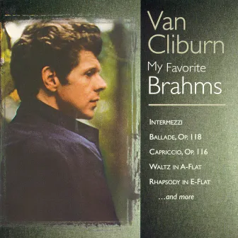 My Favorite Brahms by Van Cliburn