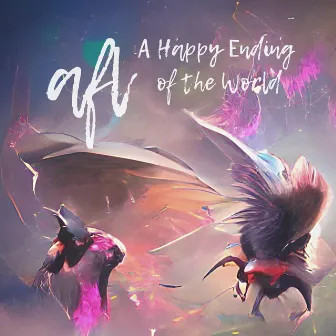 A Happy Ending of the World by AFL