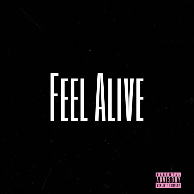 Feel Alive (Freestyle)