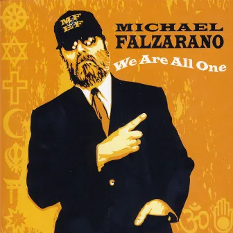 We Are All One by Michael Falzarano