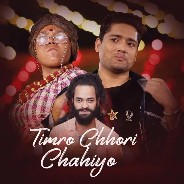 Timro Chhori Chahiyo