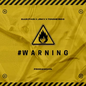 Warning by Dari Pain