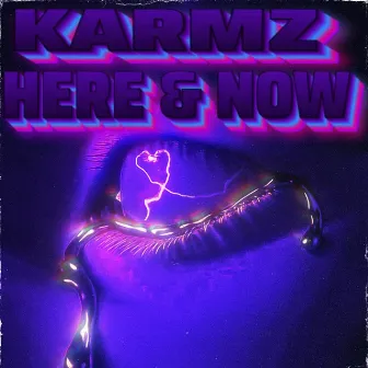 Here & Now by Karmz