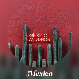 Mexico by Mexico