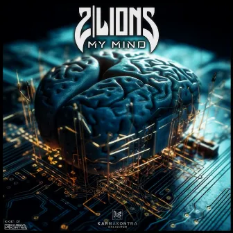 My Mind by 2Lions