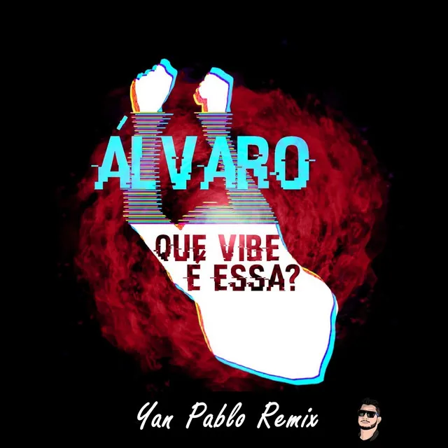 Que Vibe É Essa? - Remix