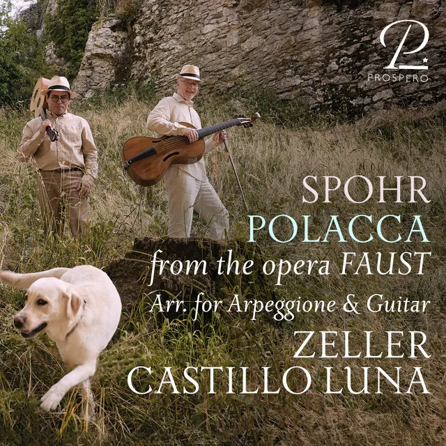 Spohr: Faust: Polacca (Arr. for Arpeggione and Guitar by Vincenz Schuster)