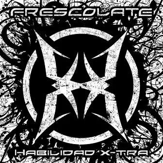 Habilidad X-Tra by Frescolate