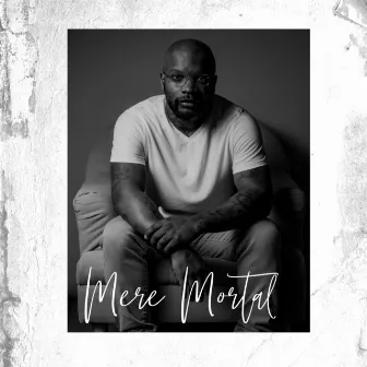 Mere Mortal by Jamar Allen