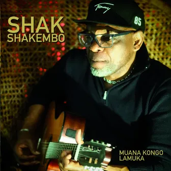 Muana Kongo Lamuka by Shak Shakembo