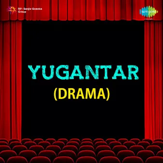 Yugantar - Drama by Hirabai Barodekar