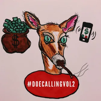 #DoeCallingVol2 by Sonny Cay