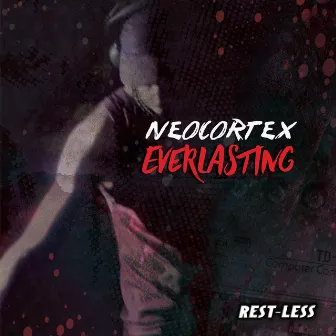 Everlasting by Neocortex