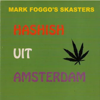 Hashish Uit Amsterdam by Mark Foggo