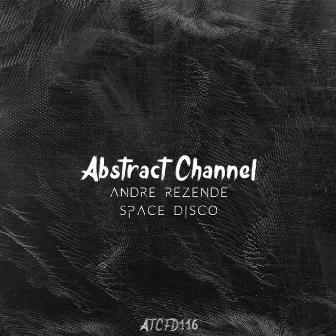 Space Disco by Andre Rezende