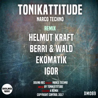 Narco Techno Ep by Tonikattitude