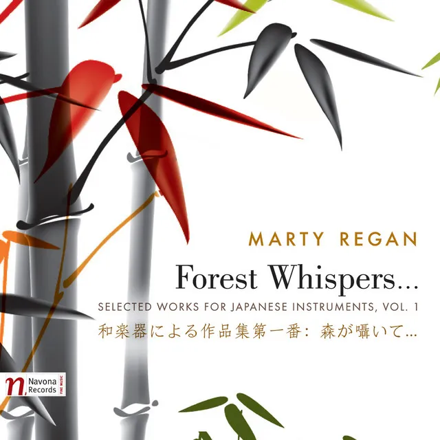 Selected Works for Japanese Instruments, Vol. 1: Forest Whispers