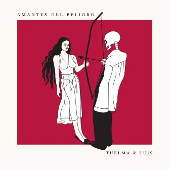 Amantes Del Peligro by Thelma y Luis